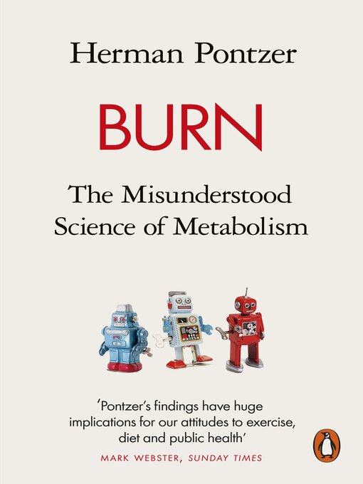 Title details for Burn by Herman Pontzer - Available